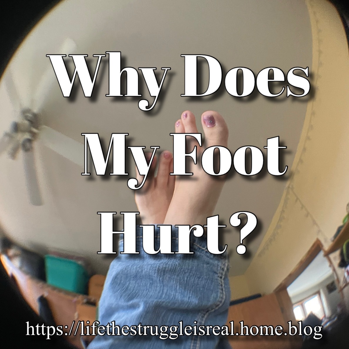 Why Does My Foot Hurt?